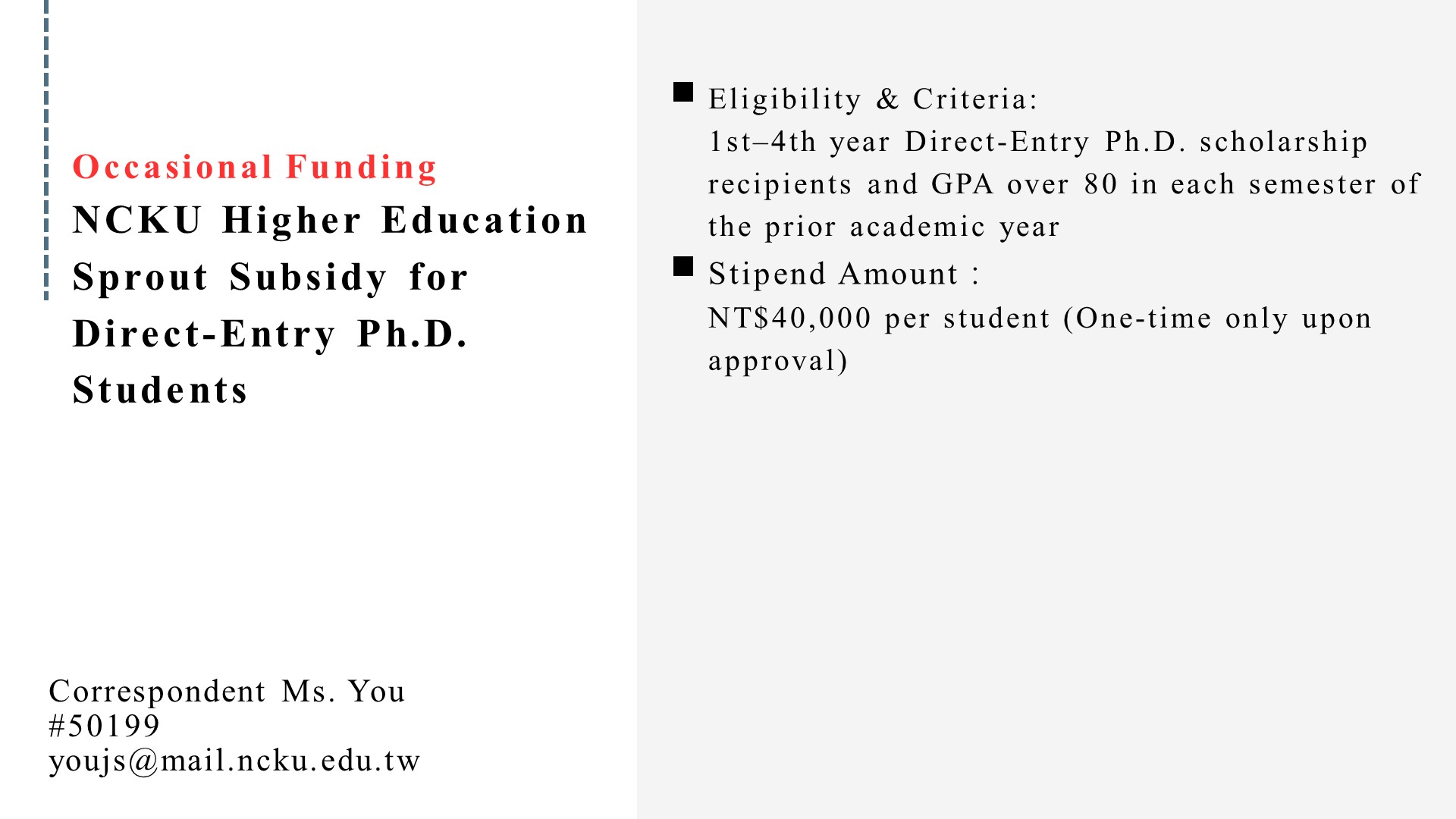 NCKU Higher Education Sprout Subsidy for Direct-Entry Ph.D. Students (Occassional)